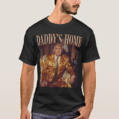 Trump Daddys Zuhause White House | Trump-Geschenk T-Shirt (Vorderseite)