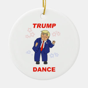 Trump Dance Design Keramik Ornament
