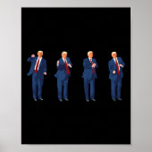 Trump Dance Funny Pro Trump 2024 Wahl Trump Präsid Poster (Vorne)