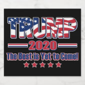 Trump das Beste ist noch nicht gekommen Bierflaschenetikett (Einzelnes Label)