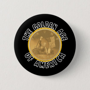 Trump - das goldene Zeitalter Amerikas 3 Button