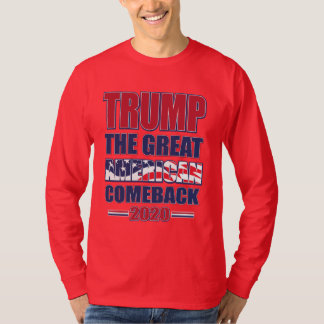Trump das große amerikanische Comeback T-Shirt