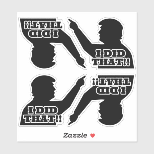 Trump "DAS HABE ICH GETAN!" Silhouette Black Vinyl Aufkleber (Blatt)