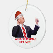 Trump, das schlimmste Weihnachtsgeschenk aller Zei Keramikornament (Links)