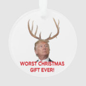Trump, das schlimmste Weihnachtsgeschenk aller Zei Ornament (Rückseite)