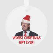 Trump, das schlimmste Weihnachtsgeschenk aller Zei Ornament (Rückseite)