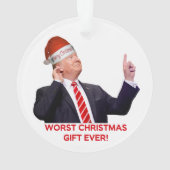 Trump, das schlimmste Weihnachtsgeschenk aller Zei Ornament (Rückseite)
