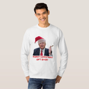 Trump, das schlimmste Weihnachtsgeschenk aller Zei T-Shirt
