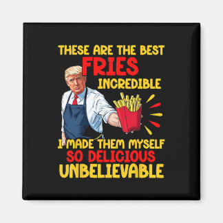 Trump, das sind die besten Freunde, die ich unglau Magnet