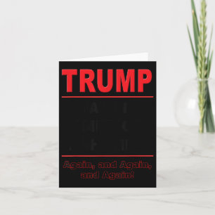 Trump, der Amerika wieder zum Schumm macht, gegen  Karte
