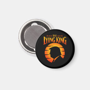 Trump Der Lügende König Sarkastischer Humor Magnet
