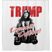 Trump, der Spaß für Grafikdesign der Demokraten Duschvorhang (Vorderseite)
