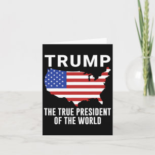 Trump der wahre Präsident der Welt Karte