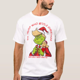 Trump, der Weihnachten gestohlen hat T-Shirt