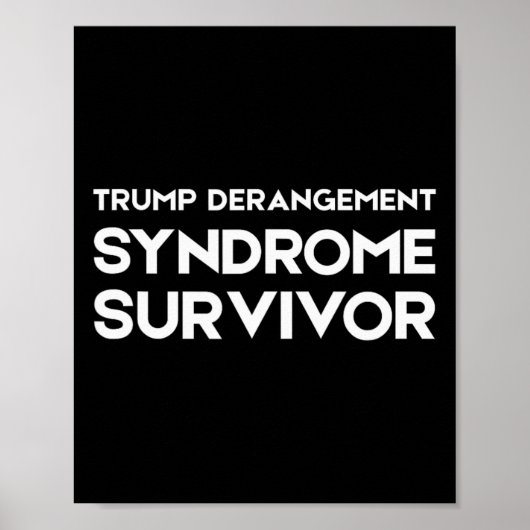 Trump-Derangement-Syndrom-Überlebender 2 Poster (Vorne)