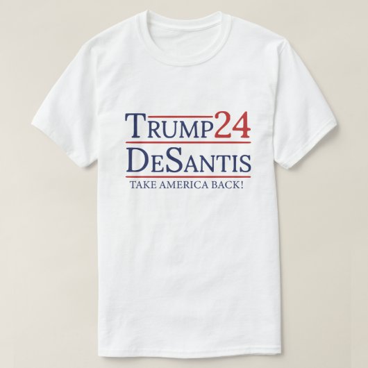 Trump Desantis 2024 nimmt Amerikaner zurück T-Shirt (Design vorne)