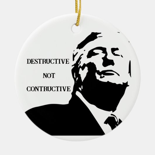 Trump/Destructive Ceramic Ornament (Vorne)