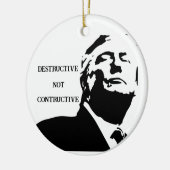Trump/Destructive Ceramic Ornament (Links)