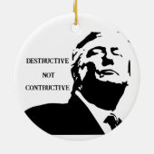 Trump/Destructive Ceramic Ornament (Hinten)