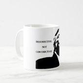 Trump/Destructive Not Constructive Coffee Mug Kaffeetasse (Vorderseite Links)