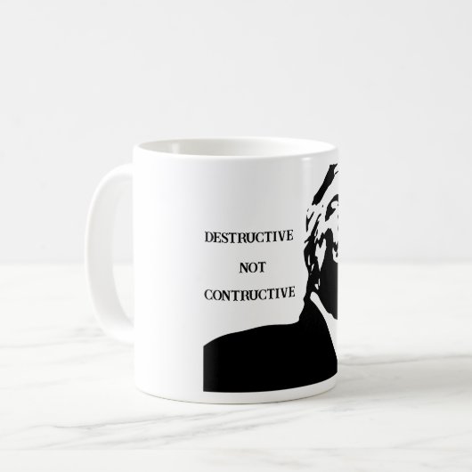 Trump/Destructive Not Constructive Coffee Mug Kaffeetasse (Vorderseite Links)
