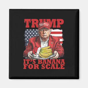 Trump: Die Banana (für Maßstäbe) - Starship Funny  Magnet