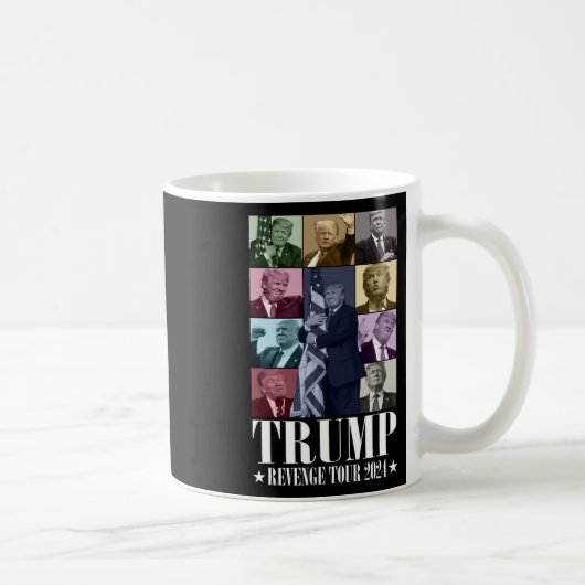 Trump Die Rache Tour 2024 Funny Kaffeetasse (Rechts)