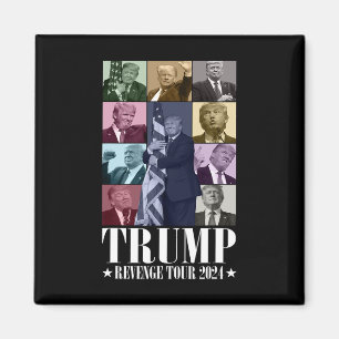 Trump Die Rache Tour 2024 Funny Magnet