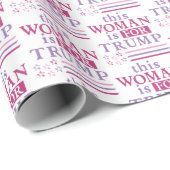 Trump - diese Frau ist für TRUMP Wrapping Paper Geschenkpapier (Rolleneckpunkt)