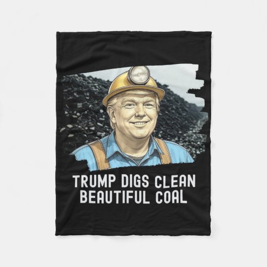 Trump Digs Clean schöne Kohlemine Ba Fleecedecke (Vorderseite)