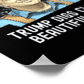 Trump Digs Clean schöne Kohlemine Ba Poster (Ecke)