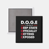 Trump Doge Deep State wird offiziell entlarvt Magnet (Vorderseite/Rückseite)