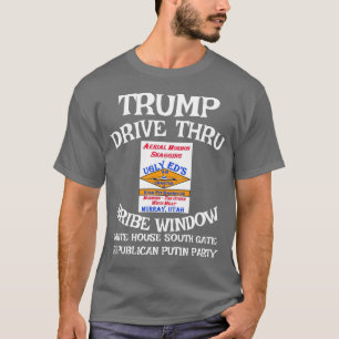 Trump Drive-Thru-Bestechungs-Schalter Weißes Haus T-Shirt