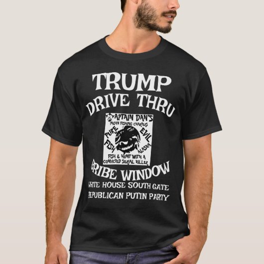 Trump Drive Thru Bribe Window White House WH T-Shirt (Vorderseite)