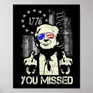Trump Du Hast Mich Verpasst Trump Erschossen Trump Poster