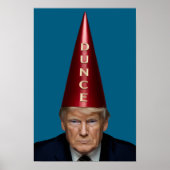 Trump Dunce Poster (Vorne)
