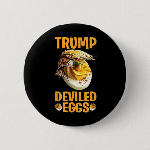 Trump Eier mit Senf und Mayo Lustiger politischer Button
