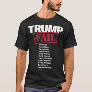 Trump Ein Amerikanischer Misserfolg, Betrüger Und T-Shirt