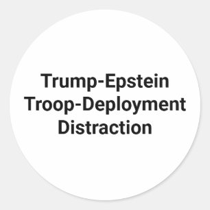 Trump-Epstein Truppenentsendung Hankamer Artjunkha Runder Aufkleber