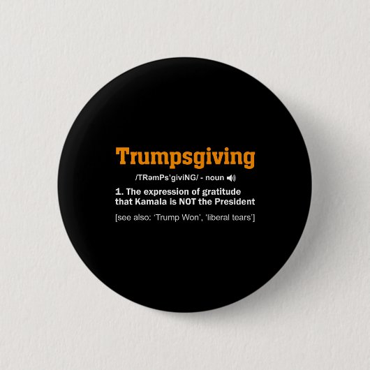 Trump-Erntedank Gewinner des Funny Turkey Day Button (Vorderseite)