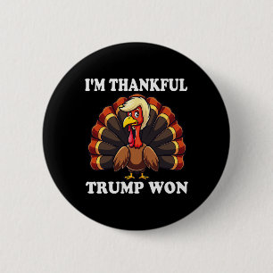 Trump Erntedank Ich bin dankbar Trump gewinnt Herb Button