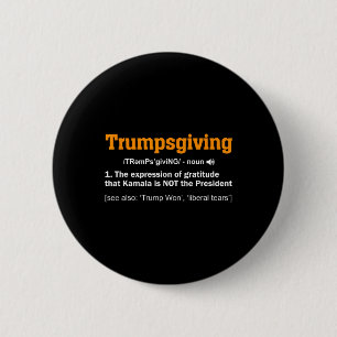 Trump Erntedankfest Gewinner Gewinner Lustiger Tru Button
