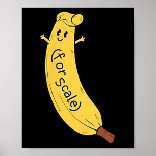 Trump Es ist Banana (für Maßstab) Funny 1 Poster