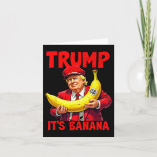 Trump Es ist Banana (für Maßstab) Funny Meme 1 Karte