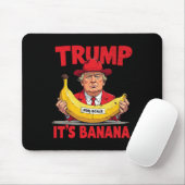 Trump Es ist Banana (für Maßstäbe) Funny Meme Mousepad (Mit Mouse)