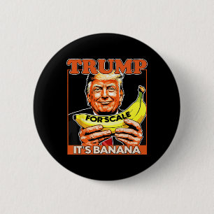 Trump Es ist Nana (für Maßstab) Starship Funny 7 Button