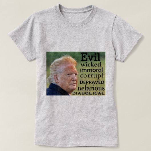 Trump Evil T - Shirt (Design vorne)