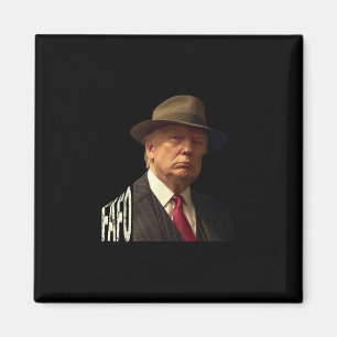 Trump Fafo Design Uni-Erwachsene Schwarz Humorvoll Magnet