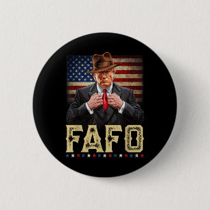 Trump Fafo F findet unsere Fahne patriotisch herau Button