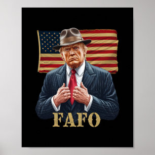 Trump Fafo F Herum Finden Sie Es Heraus Us Flagge  Poster